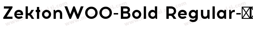 ZektonW00-Bold Regular字体转换